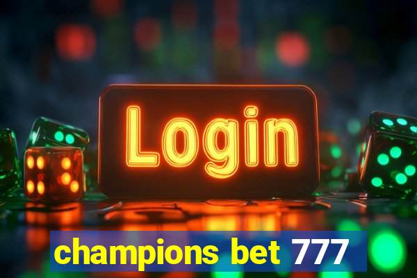 champions bet 777